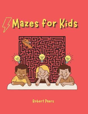 Book cover for Mazes For Kids
