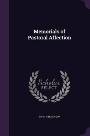 Cover of Memorials of Pastoral Affection
