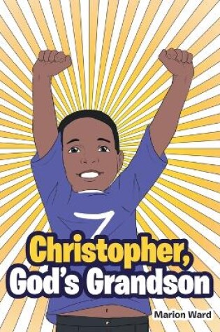 Cover of Christopher, God's Grandson