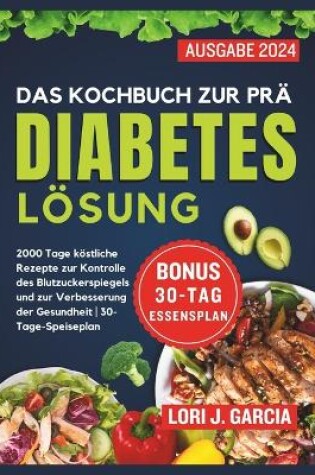 Cover of Das Kochbuch Zur Prä-Diabetes-Lösung