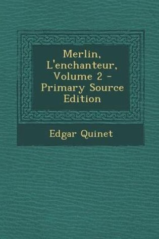 Cover of Merlin, L'Enchanteur, Volume 2