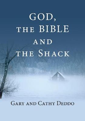 Cover of God, the Bible and the Shack