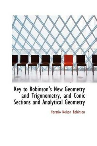 Cover of Key to Robinson's New Geometry and Trigonometry, and Conic Sections and Analytical Geometry