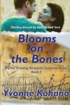 Book cover for Blooms on the Bones