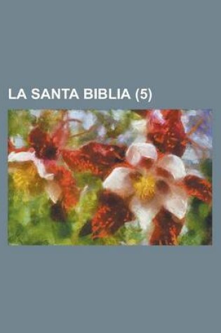 Cover of La Santa Biblia (5 )