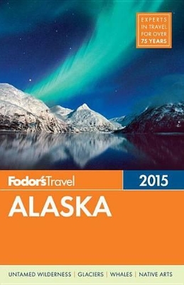 Book cover for Fodor's Alaska 2015