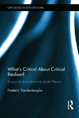 Cover of What's Critical About Critical Realism?