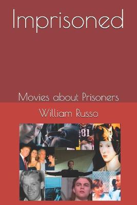 Book cover for Imprisoned Movies about Prisoners