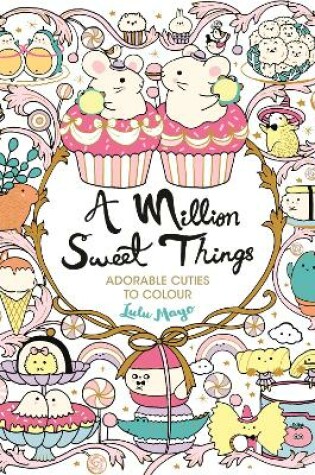 Cover of A Million Sweet Things