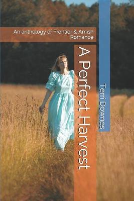 Book cover for A Perfect Harvest