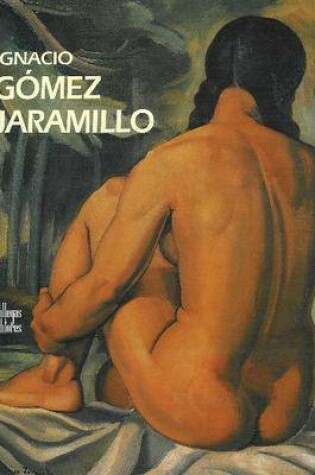 Cover of Ignacio Gomez Jaramillo