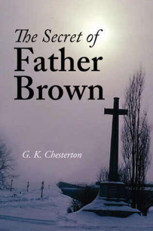 Cover of The Secret of Father Brown, Large-Print Edition