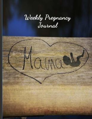 Book cover for Weekly Pregnancy Journal