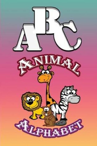 Cover of ABC Animal Alphabet