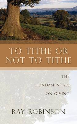 Book cover for To Tithe or Not to Tithe