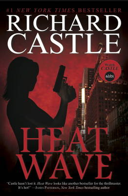 Book cover for Nikki Heat Book One - Heat Wave  (Castle)