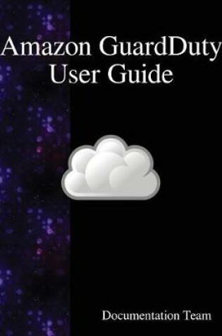 Cover of Amazon GuardDuty User Guide