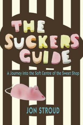 Cover of The Suckers Guide