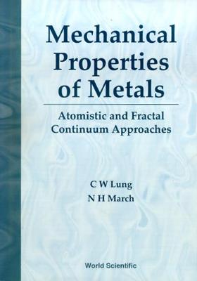 Book cover for Mechanical Properties Of Metals: Atomistic And Fractal Continuum Approaches