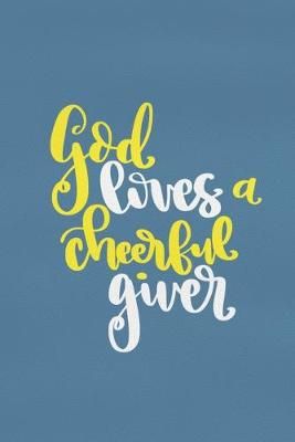 Book cover for God Loves A Cheerful Giver