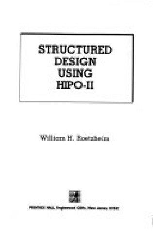 Cover of Structured Design Using Hipo-II