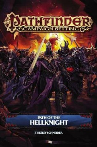Cover of Pathfinder Campaign Setting: Path of the Hellknight