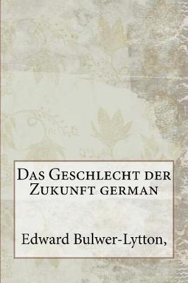Book cover for Das Geschlecht Der Zukunft German