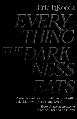 Book cover for Everything the Darkness Eats