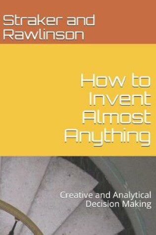 Cover of How to Invent Almost Anything