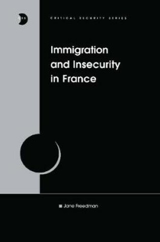 Cover of Immigration and Insecurity in France