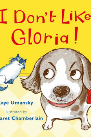 Cover of I Don't Like Gloria!
