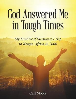 Book cover for God Answered Me in Tough Times