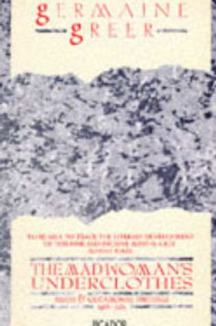 Cover of The Madwoman's Underclothes