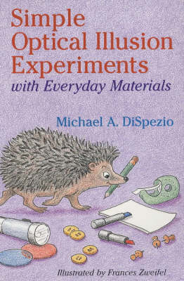 Book cover for Simple Optical Illusion Experiments with Everyday Materials