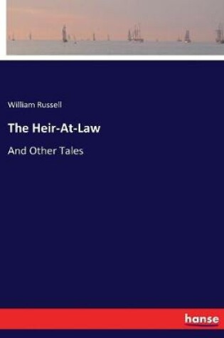 Cover of The Heir-At-Law