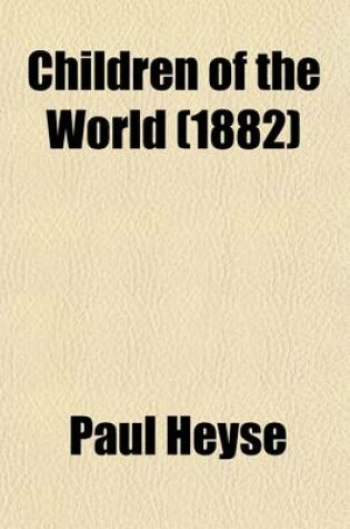Cover of Children of the World (Volume 2); A Novel