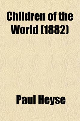 Book cover for Children of the World (Volume 2); A Novel