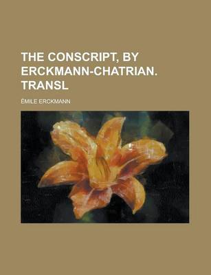 Book cover for The Conscript, by Erckmann-Chatrian. Transl