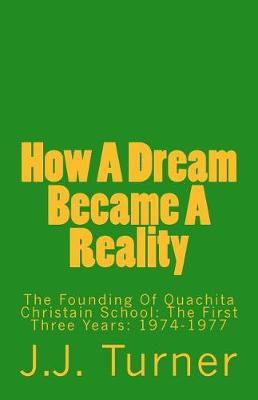 Book cover for How A Dream Became A Reality