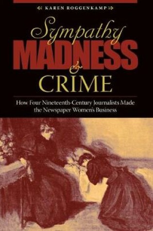 Cover of Sympathy, Madness, and Crime