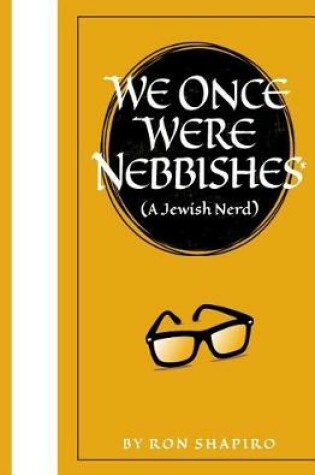 Cover of We Once Were Nebbishes*