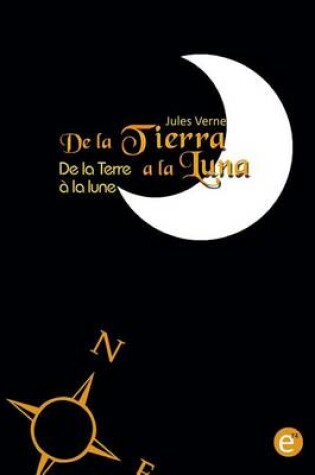 Cover of De la Tierra a la luna/De la Terre à la lune