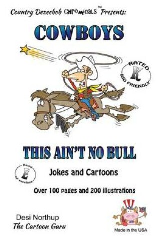 Cover of Cowboy's -- This Ain't No Bull -- Jokes and Cartoons
