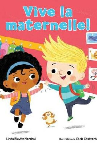 Cover of Vive La Maternelle!