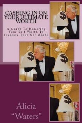 Cover of Cashing In On Your Ultimate Worth