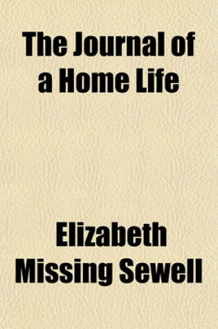 Cover of The Journal of a Home Life