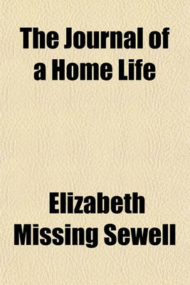 Book cover for The Journal of a Home Life