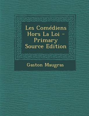 Book cover for Les Comediens Hors La Loi