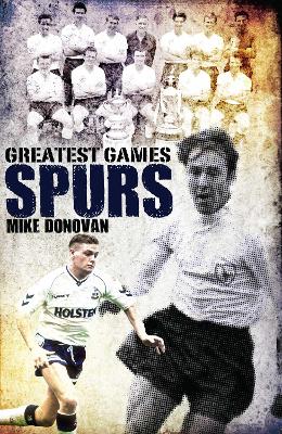 Book cover for Spurs Greatest Games