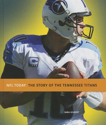 Book cover for The Story of the Tennessee Titans